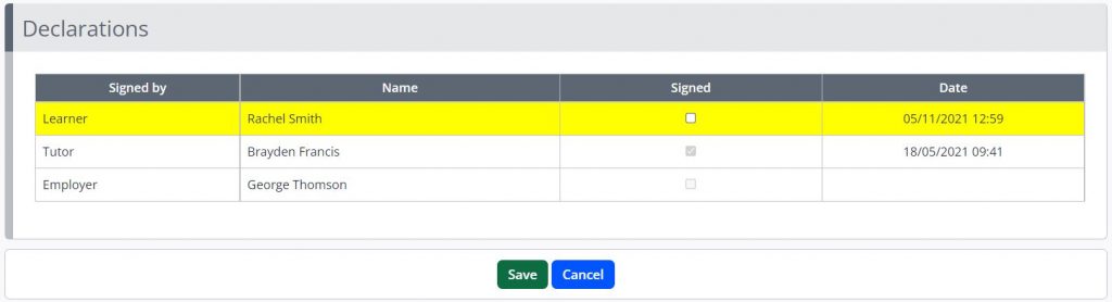 A One File Declarations box is shown, a table lists three users, the learner, tutor and employer. The tutor has and a date is displayed to confirm this. The learner, who is in the first row of the table, is highlighted in yellow to show they are next to complete the form.