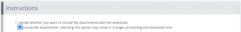 A screenshot of the portfolio download feature in One File. A tick box is shown, the title reads: "Decide whether you want to include file attachments with the download.".