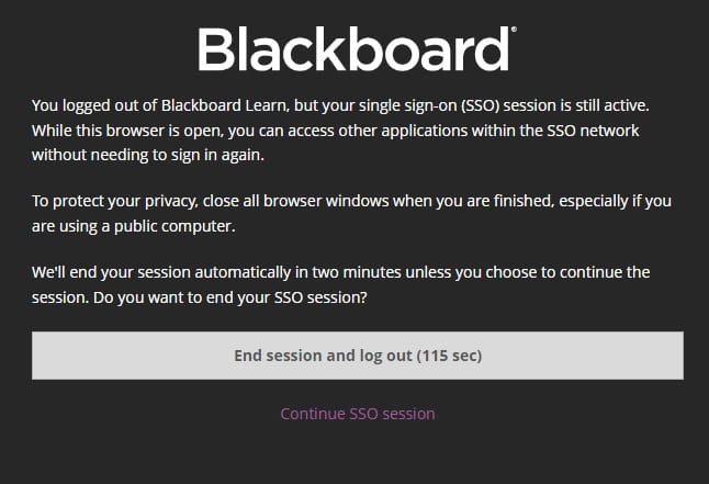 Image of the error message in Blackboard explaining that you must log out of your SSO session to allow logging in.